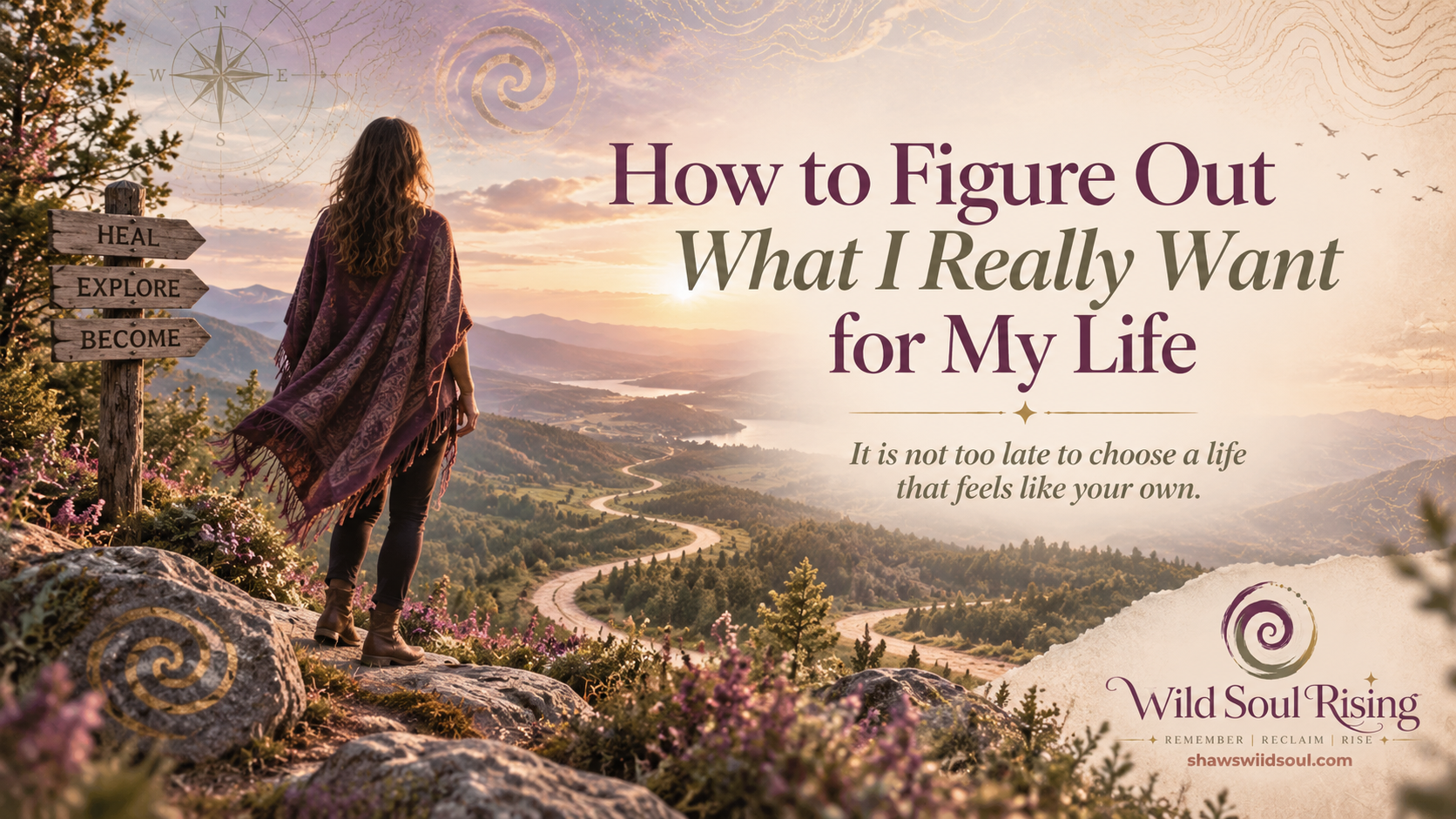 How Do I Figure Out What I Really Want for My Life?